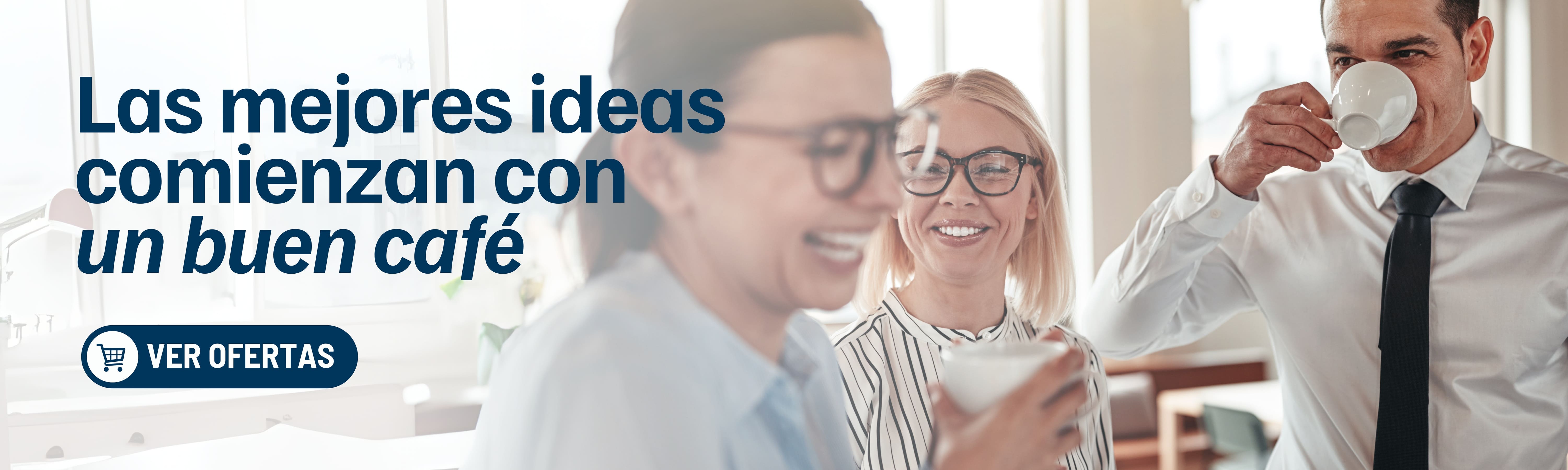 Las mejores ideas comienzan con un buen café
